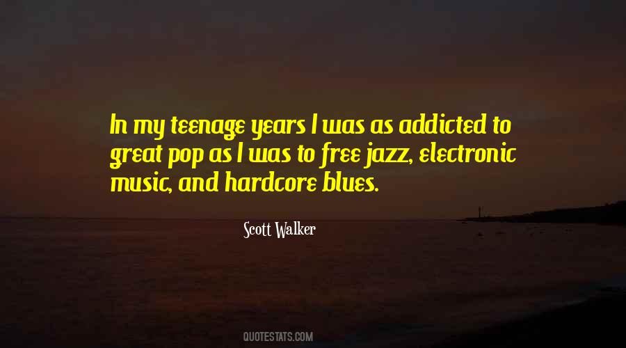 Quotes About Teenage Years #438875