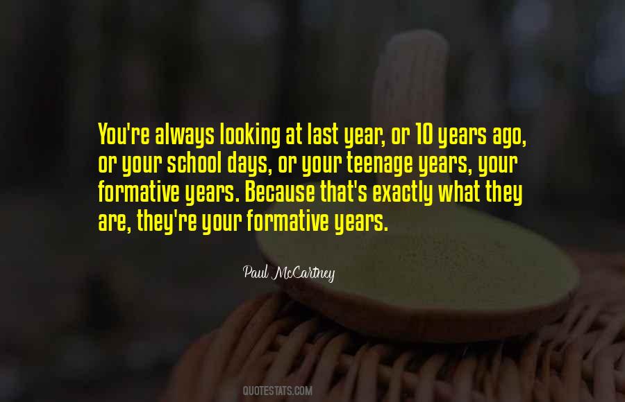Quotes About Teenage Years #455515