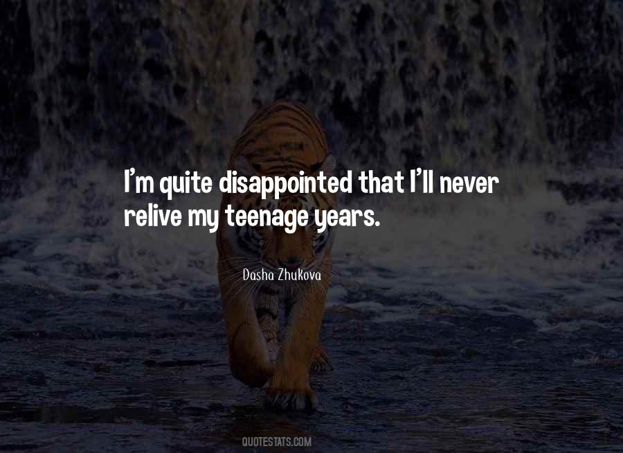 Quotes About Teenage Years #471946