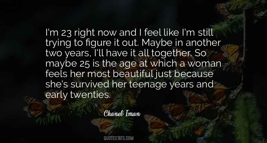 Quotes About Teenage Years #606662