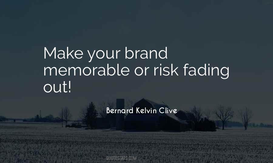 Memorable Brand Quotes #546067