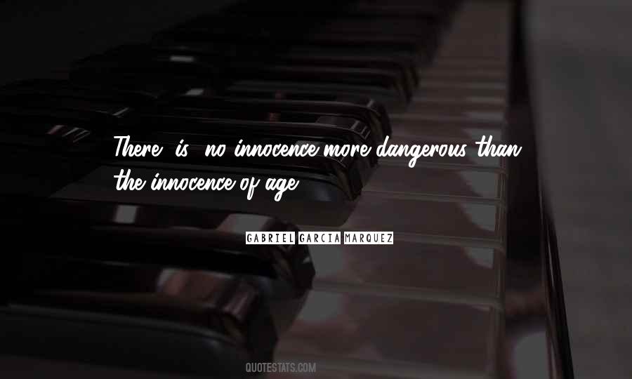 Innocence And Age Quotes #1573229