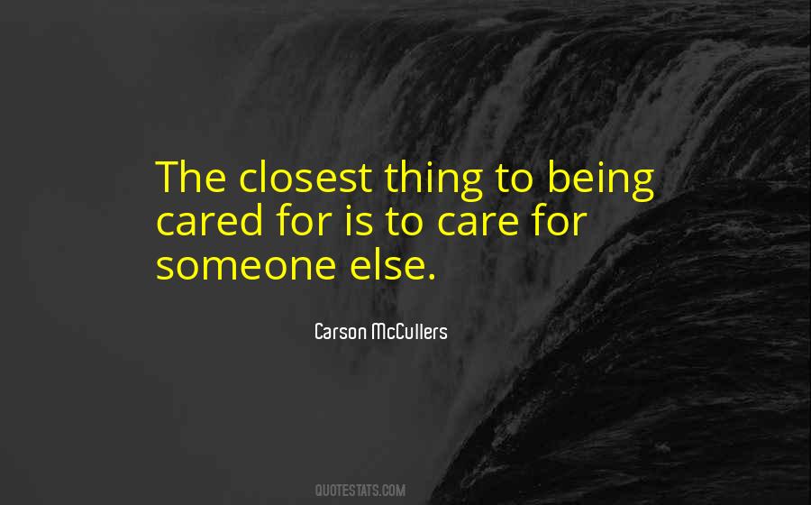 Quotes About Being Cared For #1442511