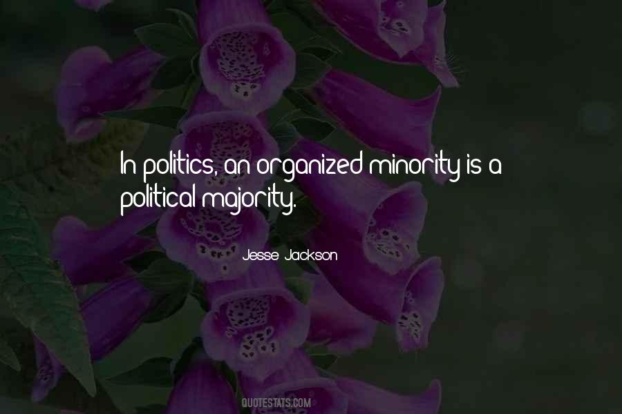 Quotes About Political Majority #1816388
