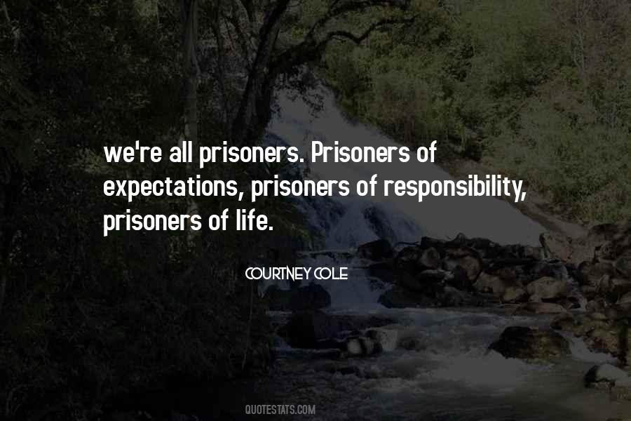 Quotes About Prisoners #1137865