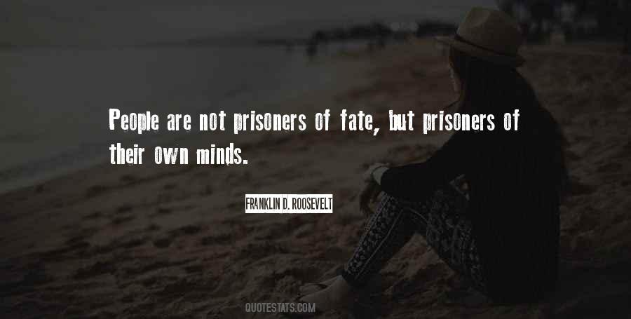 Quotes About Prisoners #916381