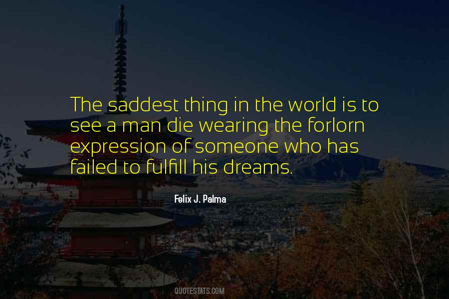 Forlorn Man Quotes #967350