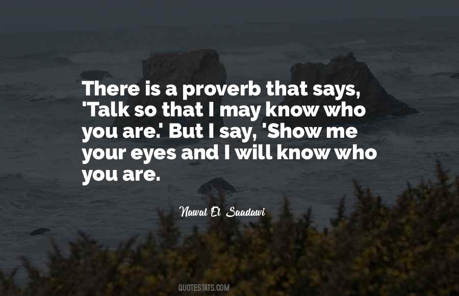 Quotes About Know Who You Are #103157