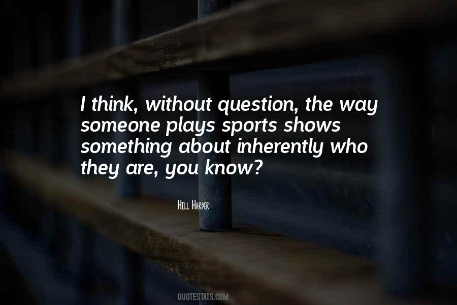Quotes About Know Who You Are #73463