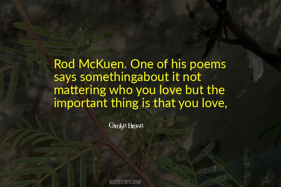 Quotes About Who You Love #1045166