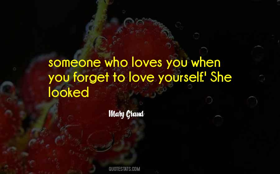 Quotes About Who You Love #6060