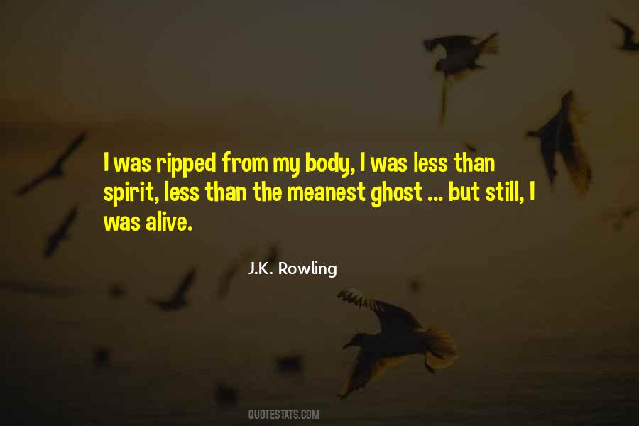 Spirit Soul Body Quotes #469979