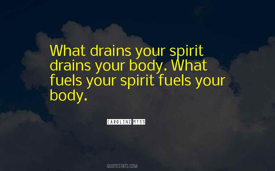 Spirit Soul Body Quotes #526255