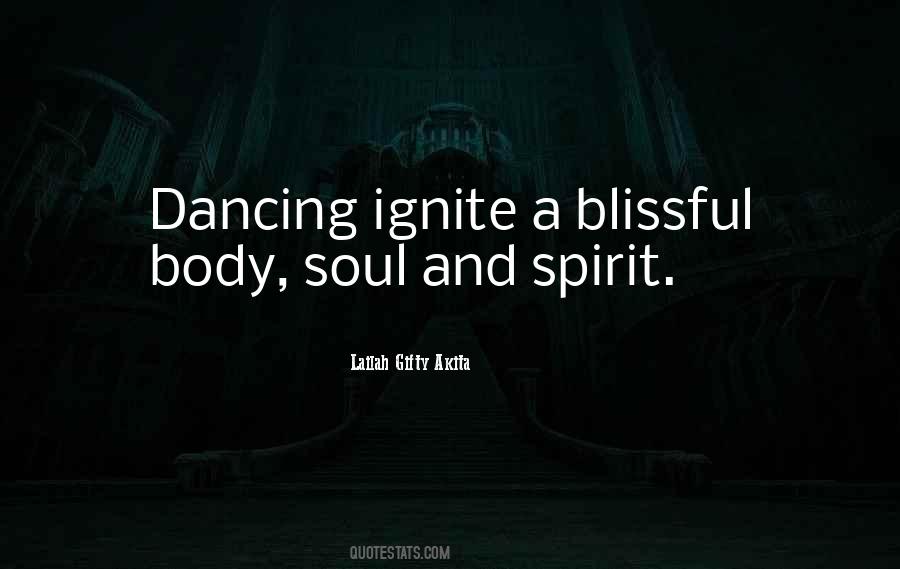 Spirit Soul Body Quotes #642232