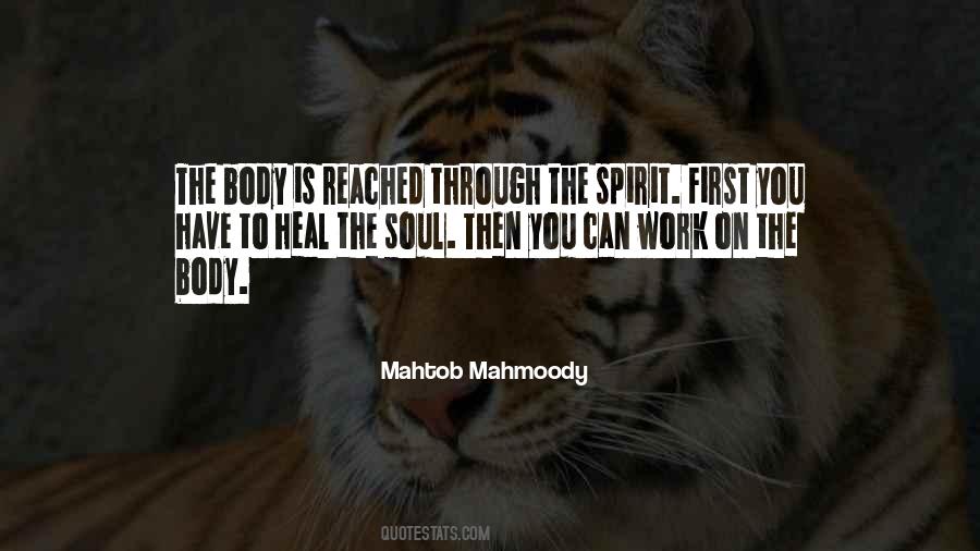 Spirit Soul Body Quotes #713986