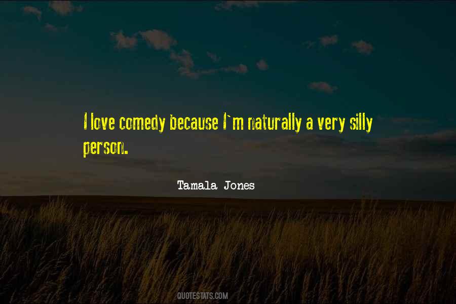 Quotes About Silly Person #1583284