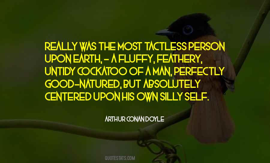 Quotes About Silly Person #188666