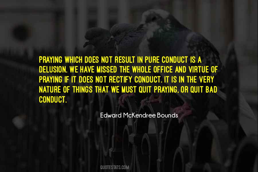 Quotes About Bad Conduct #1868859