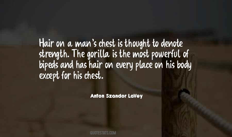 Quotes About Chest Hair #361270