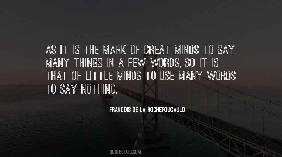 Quotes About Great Minds #1222979