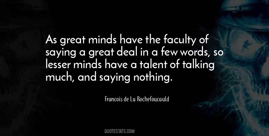 Quotes About Great Minds #275615