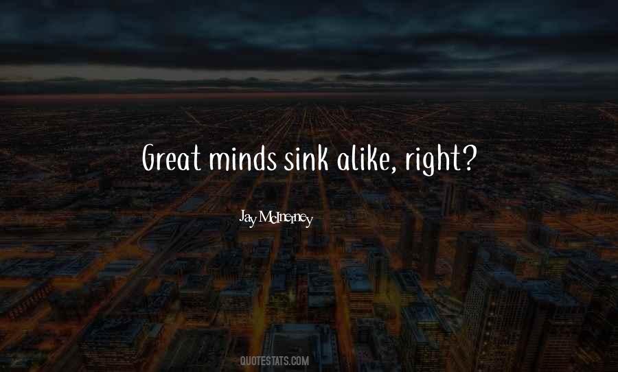 Quotes About Great Minds #46839