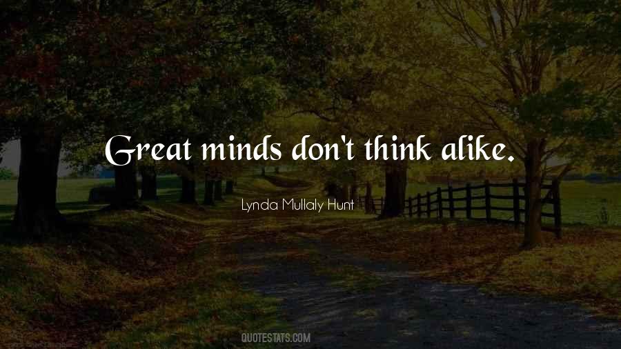 Quotes About Great Minds #516941