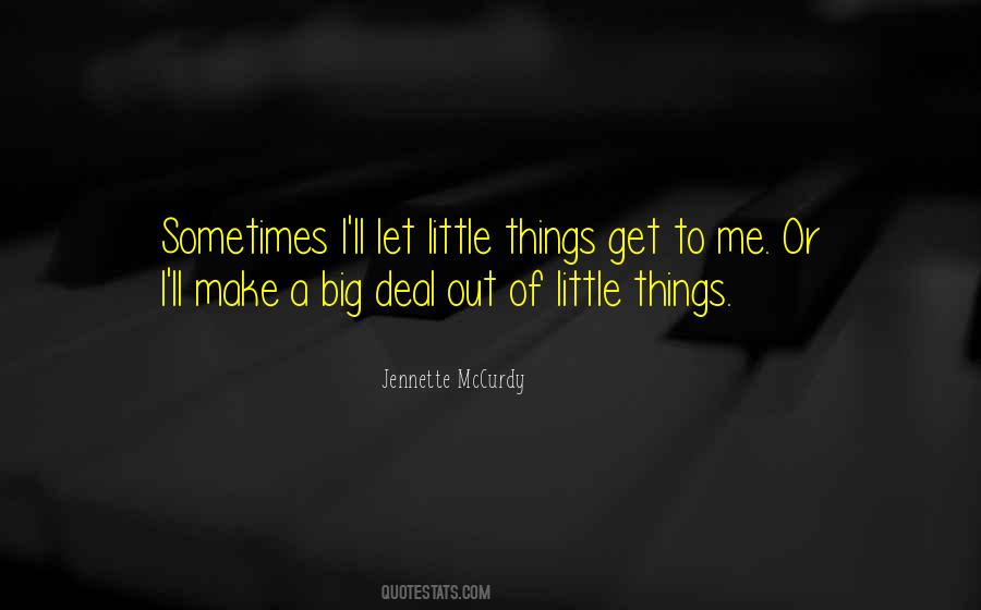 Quotes About Little Things #1129243