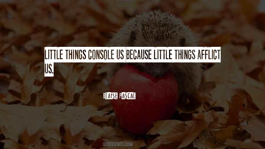 Quotes About Little Things #1312860