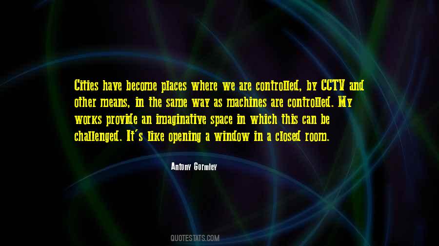 Quotes About Cctv #1461808