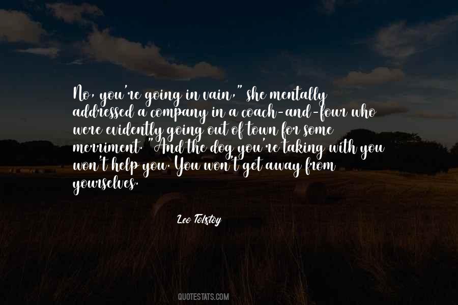 Quotes About Going Out #1253132