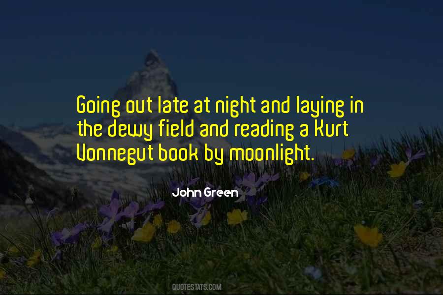 Quotes About Going Out #1253161