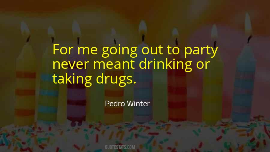 Quotes About Going Out #1256877