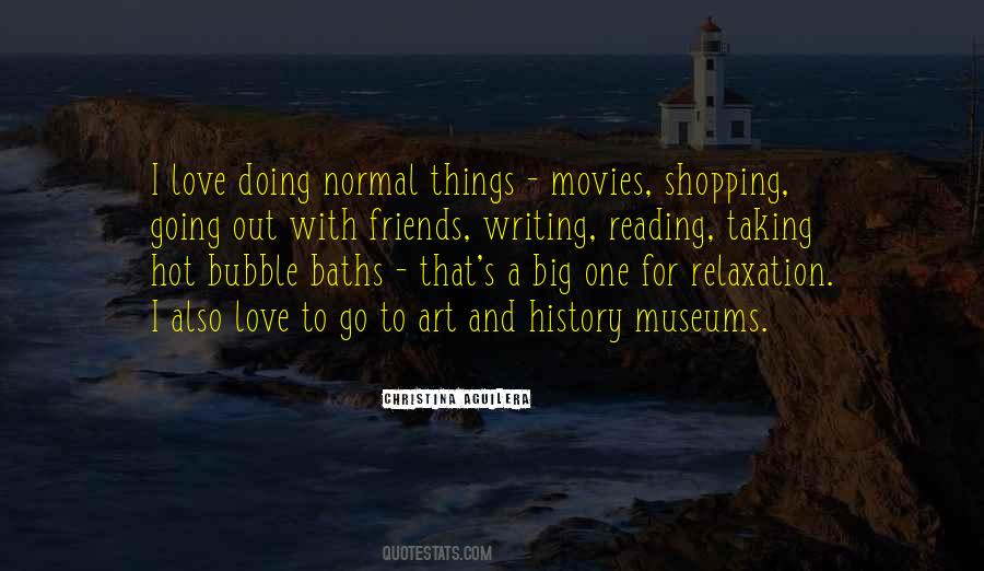 Quotes About Going Out #1292735