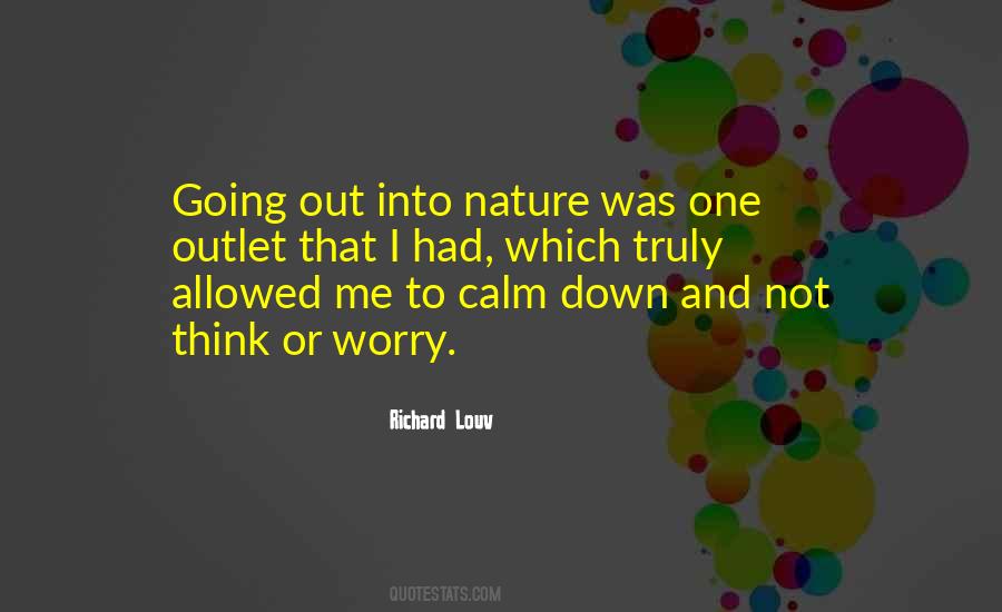 Quotes About Going Out #1328023