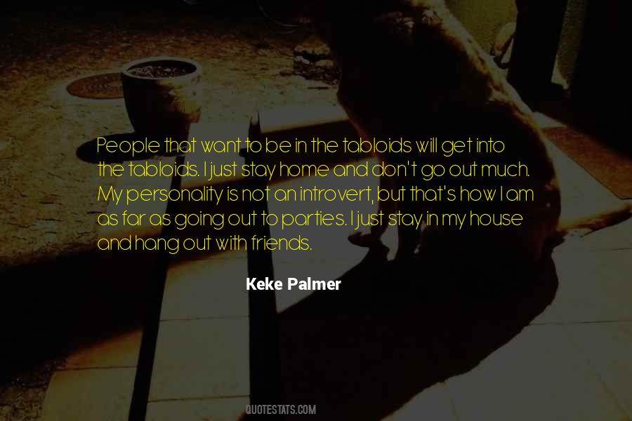 Quotes About Going Out #1358061