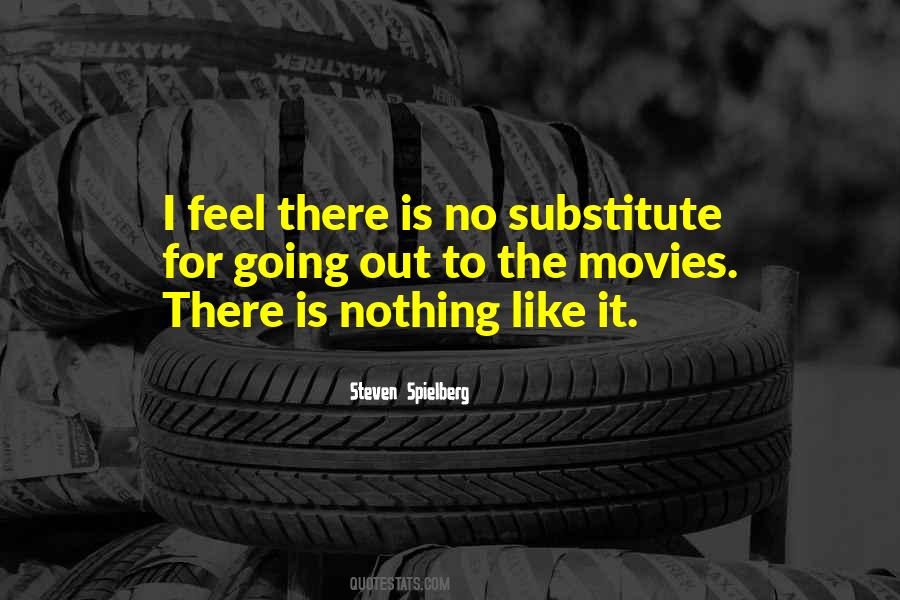 Quotes About Going Out #1379245