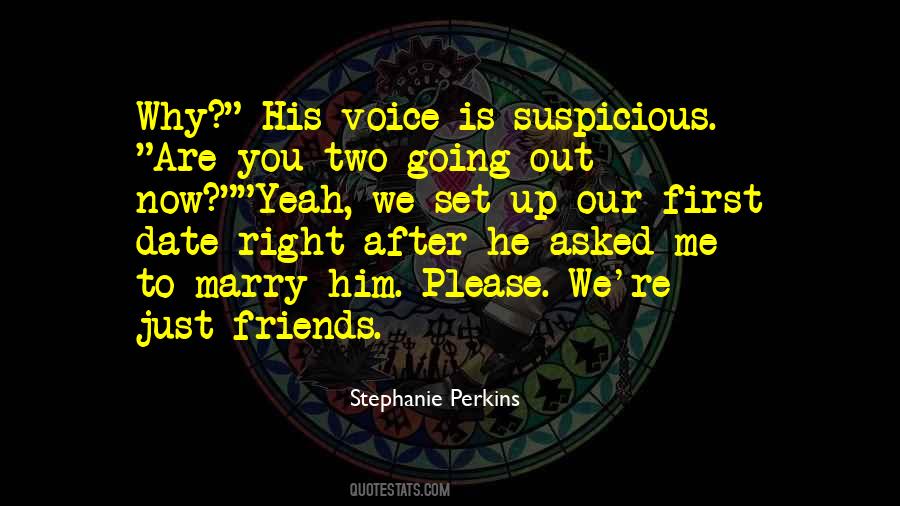 Quotes About Going Out #1381915