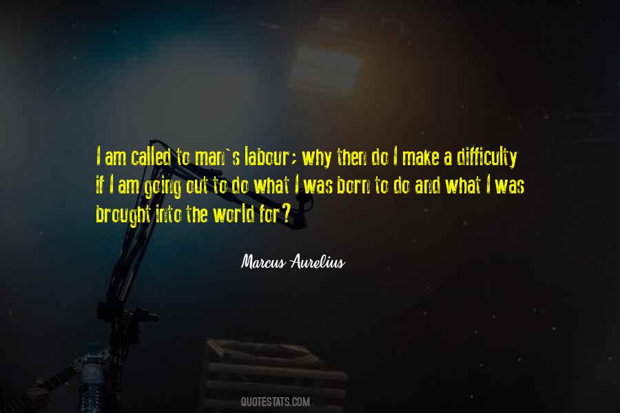 Quotes About Going Out #1406789
