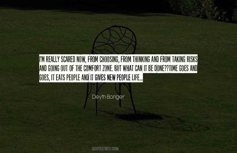 Quotes About Going Out #1413666