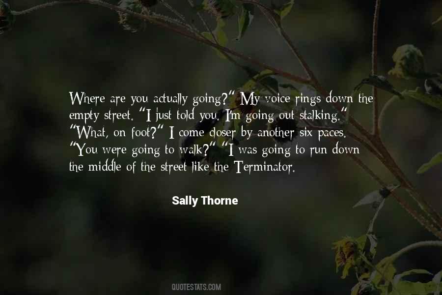Quotes About Going Out #1419084