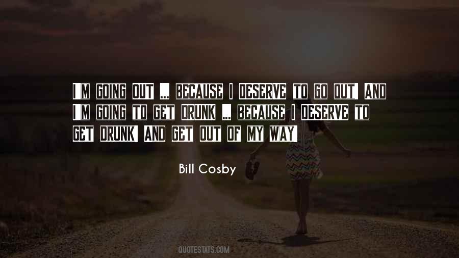 Quotes About Going Out #1423194