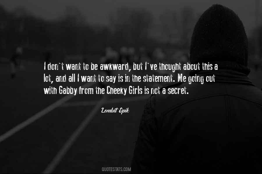 Quotes About Going Out #1438308