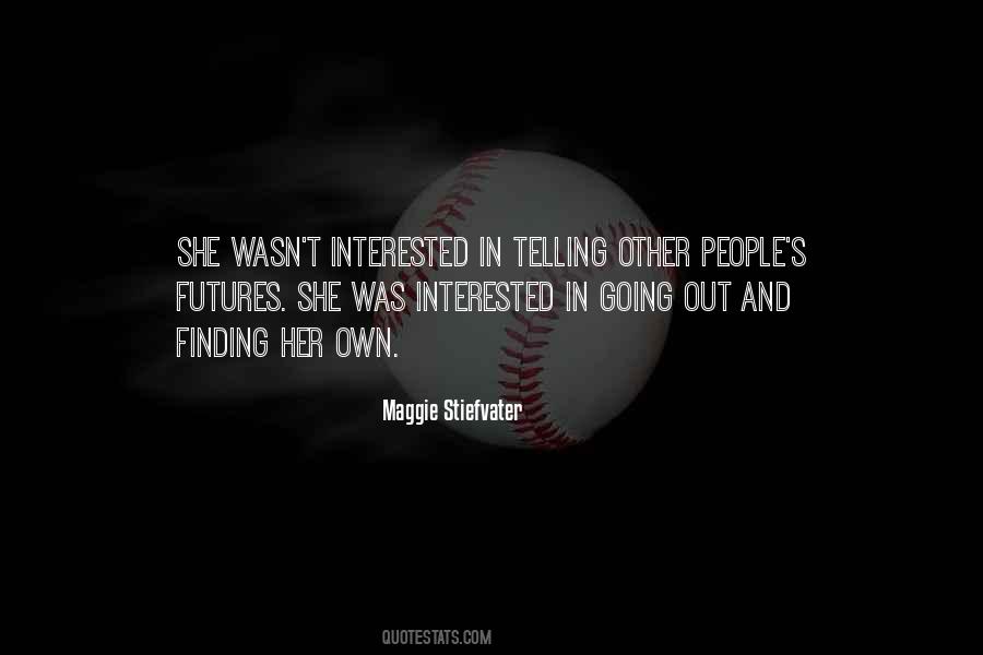 Quotes About Going Out #1440220