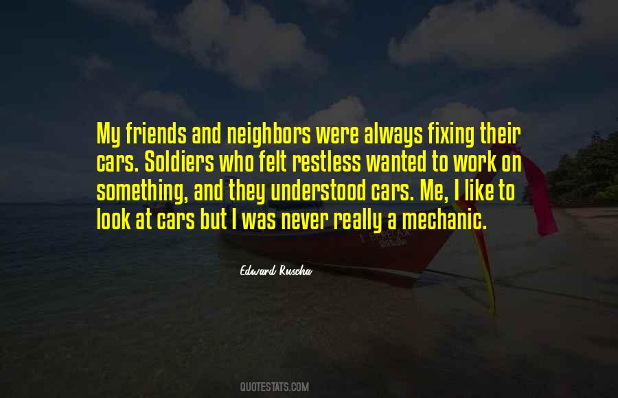 Quotes About Neighbors And Friends #585928