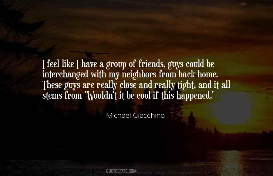 Quotes About Neighbors And Friends #598499