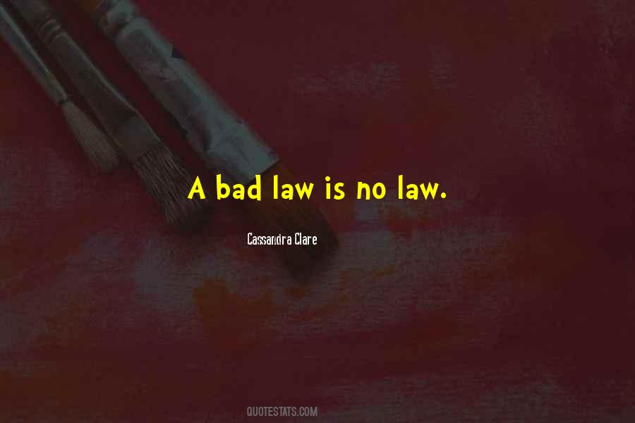 No Law Quotes #305413