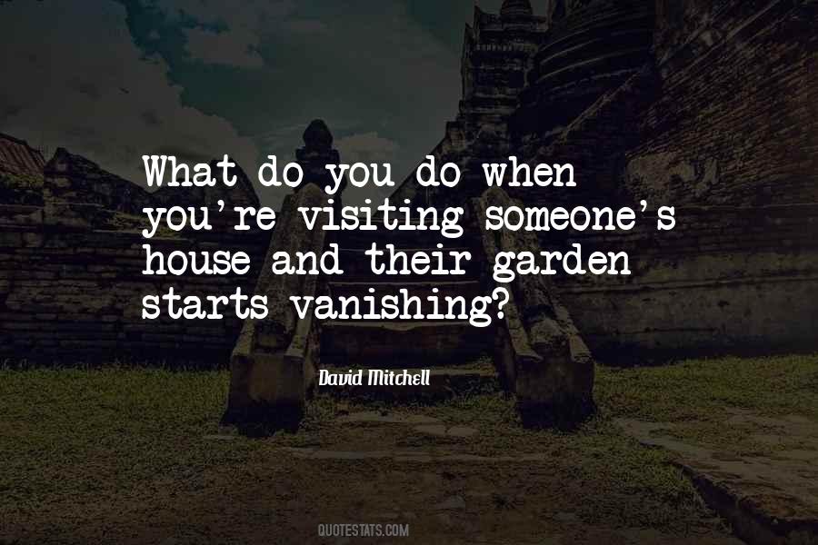 Quotes About Visiting #1235666