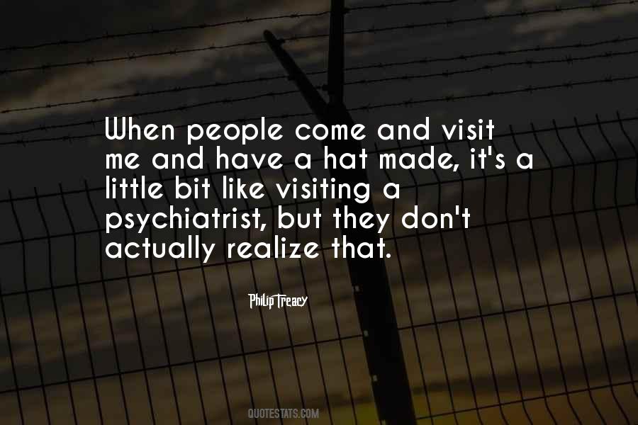 Quotes About Visiting #1283186