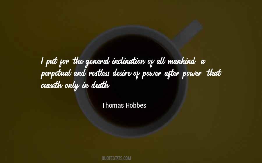 Quotes About The Desire For Power #1626582